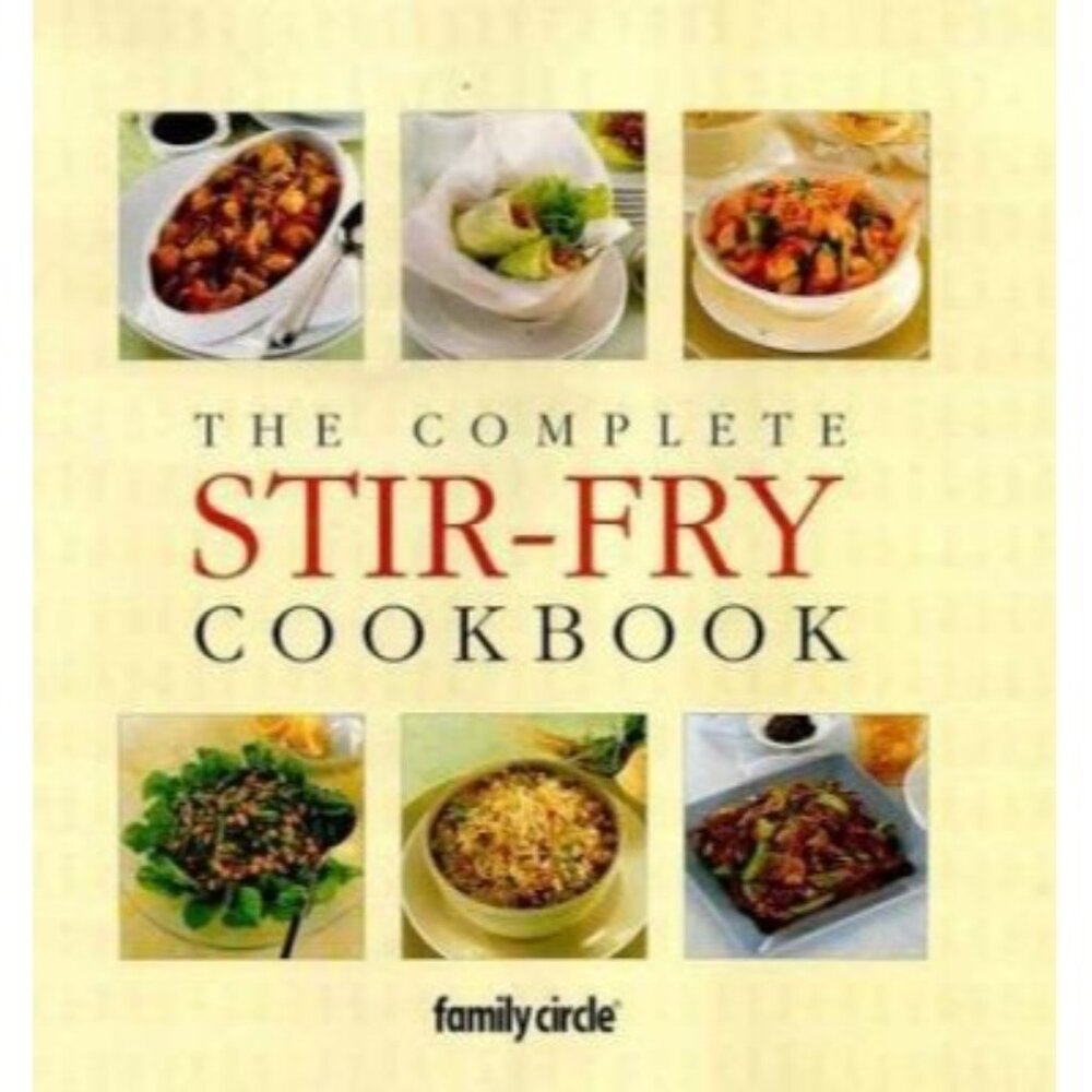 Complete Stir Fry Cookbook Family Circle 2001 Reprint HBDJ TIps Tricks Guide - Picture 10 of 10